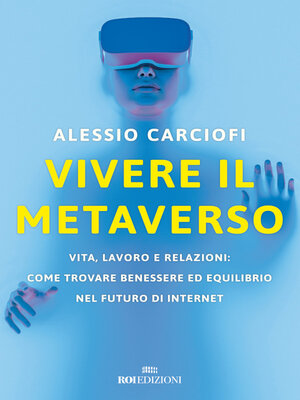 cover image of Vivere il metaverso